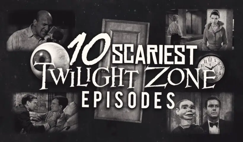 Scariest Episode Of The Twilight Zone